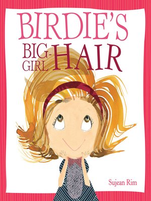 cover image of Birdie's Big-Girl Hair